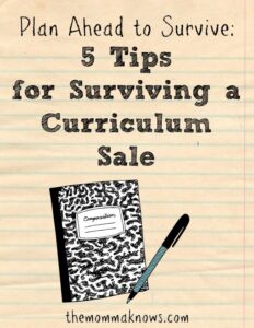 Plan Ahead to Survive: 5 Tips for Surviving a Curriculum Sale-- Homeschool curriculum sales can be overwhelming! Here's how to go and not bust your budget on curriculum while staying focused on purchasing the books you need.